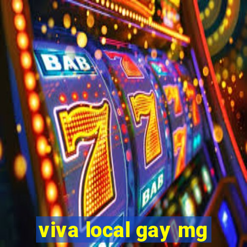 viva local gay mg